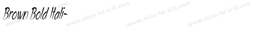 Brown Bold Itali字体转换